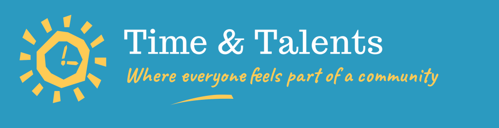 Time and Talents